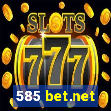 585 bet.net